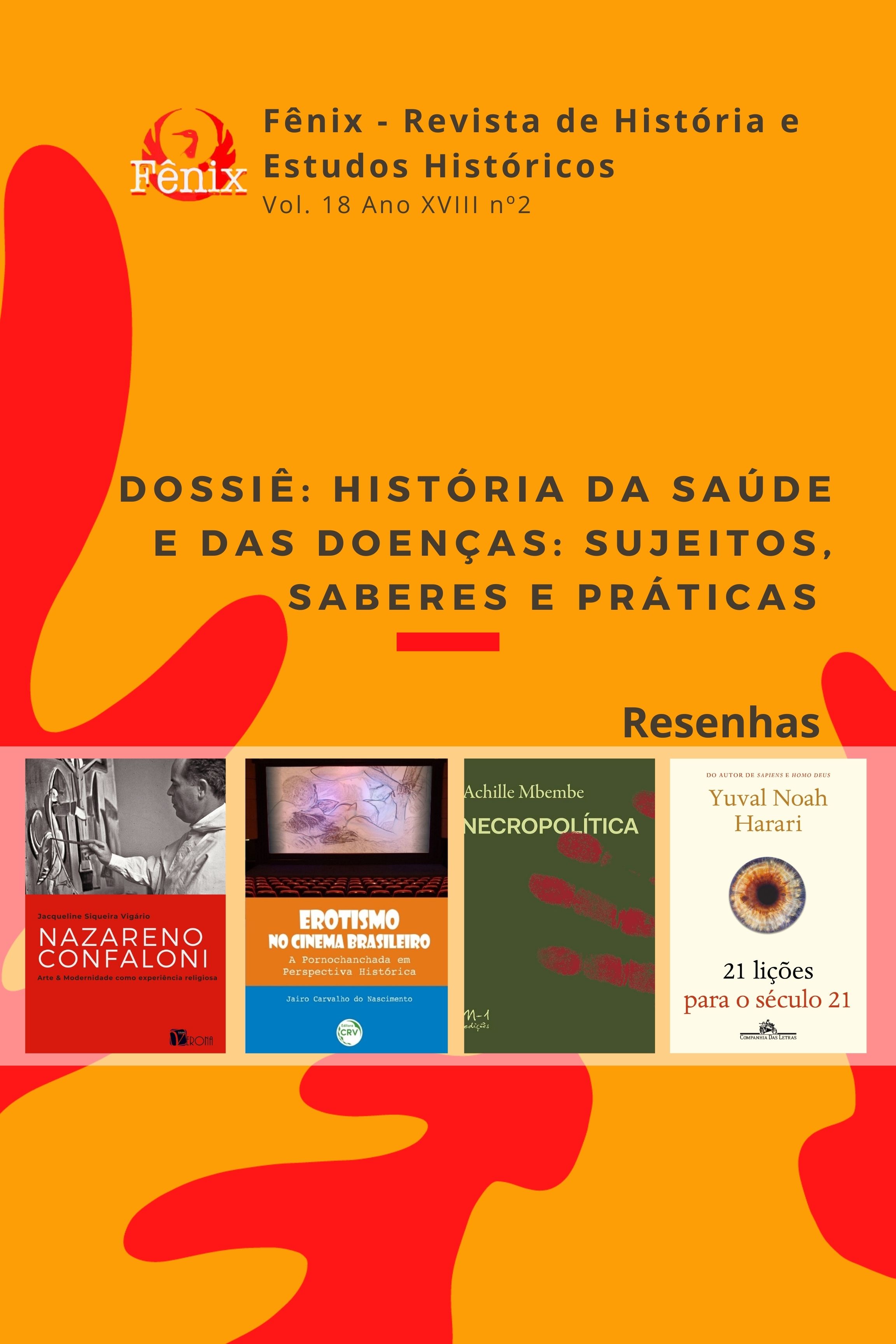 					Visualizar v. 18 n. 2 (2021): Dossiê: História da saúde e das doenças: sujeitos, saberes e práticas 
				